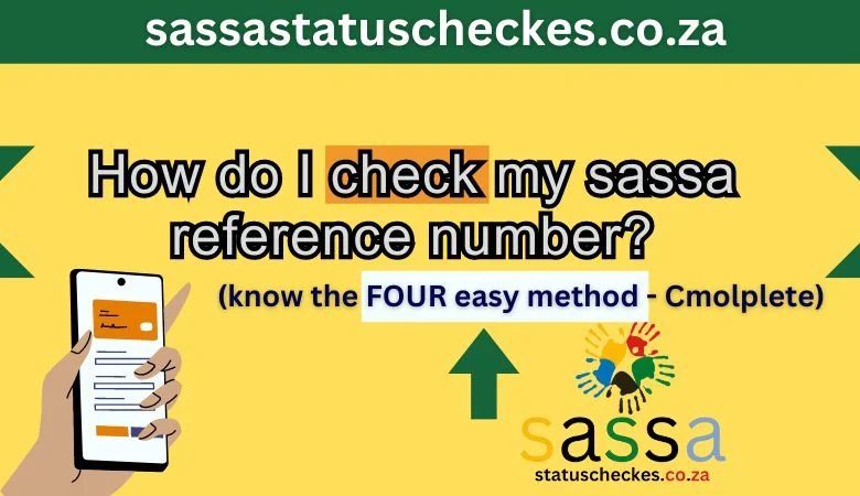 Check SASSA Reference number via Sassa online status check