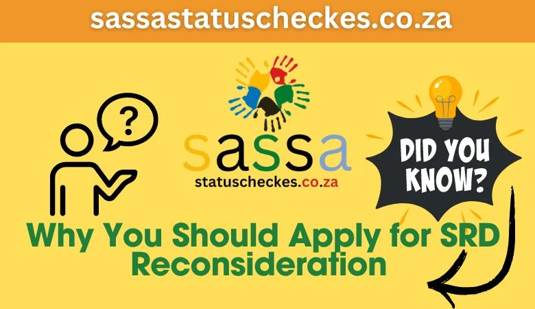 Why to apply for SASSA SRD R350 reconsideration application