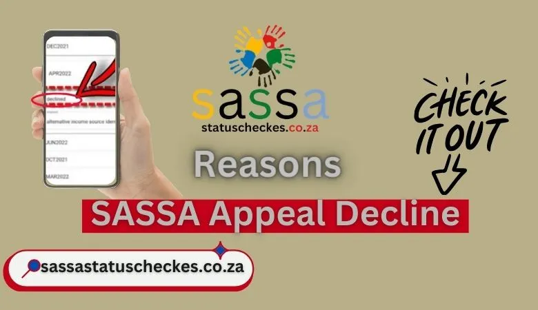SASSA Apeal Decline Valid Reasons