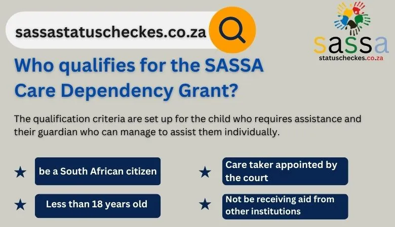 qualify for the sassa care dependency grant