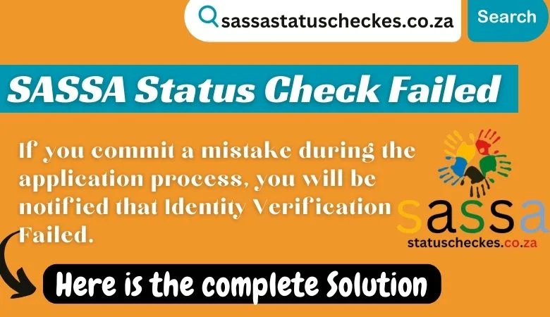 Solve Sassa Status Check Failed Step By Step Guide