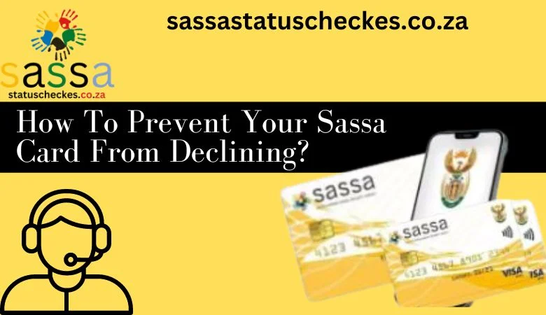 How to prevent your Sassa card from declining