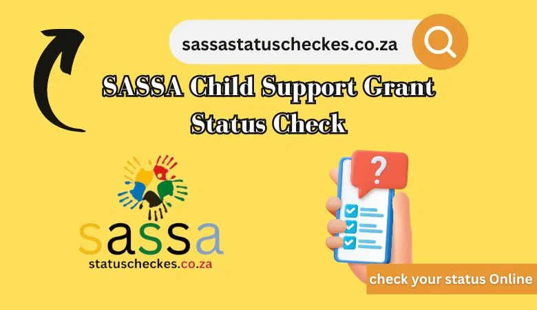 SASSA Child support grant status check 2024